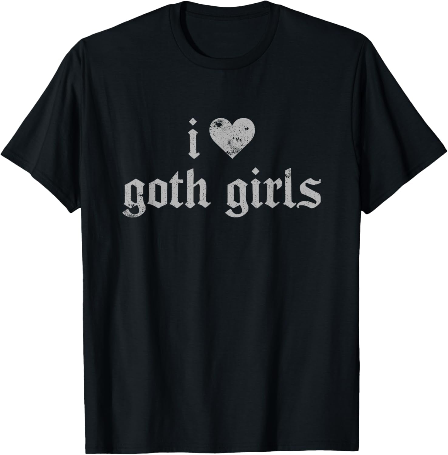 - I Heart Goth Girls T-Shirt