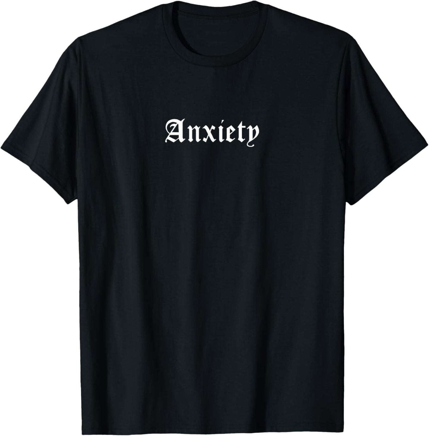 Anxiety Gothic Goth Alternative Alt Clothes Aesthetic Egirl T-Shirt