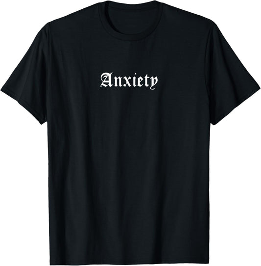 Anxiety Gothic Goth Alternative Alt Clothes Aesthetic Egirl T-Shirt